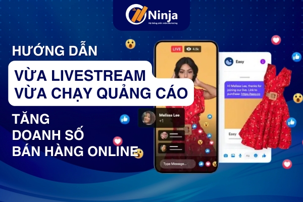 Vừa livestream vừa chạy quảng cáo hiệu quả trên Facebook