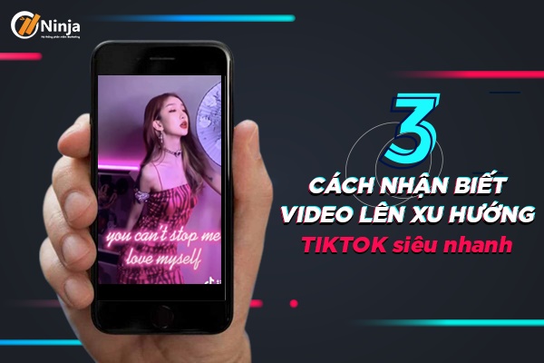 cách nhận biết Video tiktok lên xu hướng